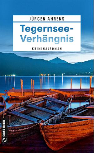 Cover for Jürgen Ahrens · Tegernsee-Verhängnis (Book) (2025)