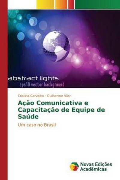 Cover for Carvalho · Ação Comunicativa e Capacitaçã (Buch) (2016)