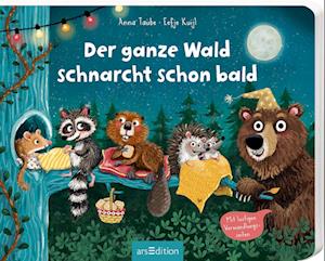 Cover for Anna Taube · Der ganze Wald schnarcht schon bald (Bog) (2021)