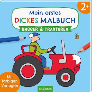 Mein Erstes Dickes Malbuch Ab 2 Â– Bagger Und Traktoren - Corina Beurenmeister - Books -  - 9783845855103 - 