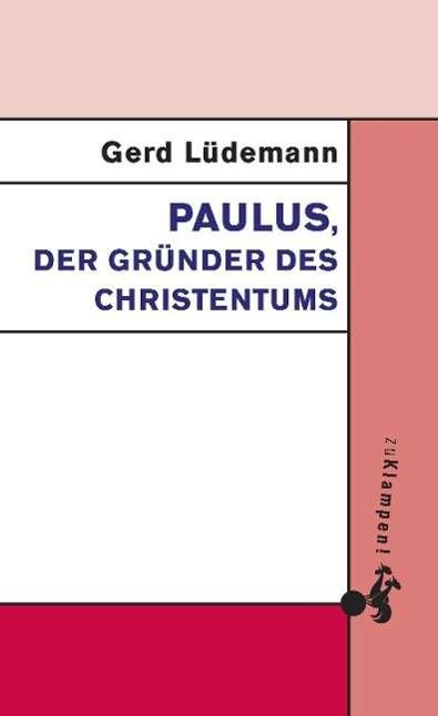 Cover for Lüdemann · Paulus, der Gründer des Christ (Buch)