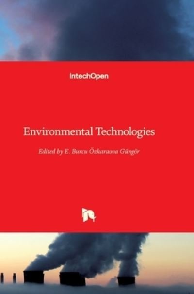 Cover for Burcu E Ozkaraova Gungor · Environmental Technologies (Hardcover Book) (2008)
