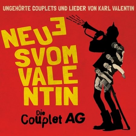 Cover for Die Couplet-ag · Neues Vom Valentin-ungehoert (CD) (2016)