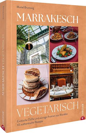 Cover for Muriel Brunswig · Marrakesch vegetarisch (Book) (2025)