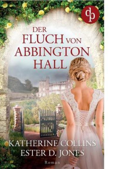 Cover for Katherine Collins · Der Fluch Von Abbington Hall (Paperback Book) (2019)