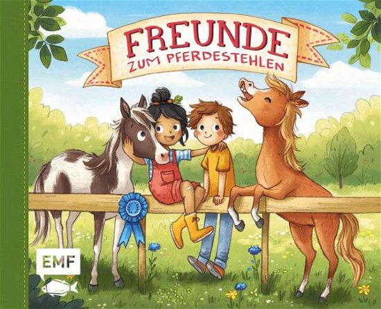 Cover for Freunde Zum Pferdestehlen · Freunde zum Pferdestehlen - Mein Freund (Bok)