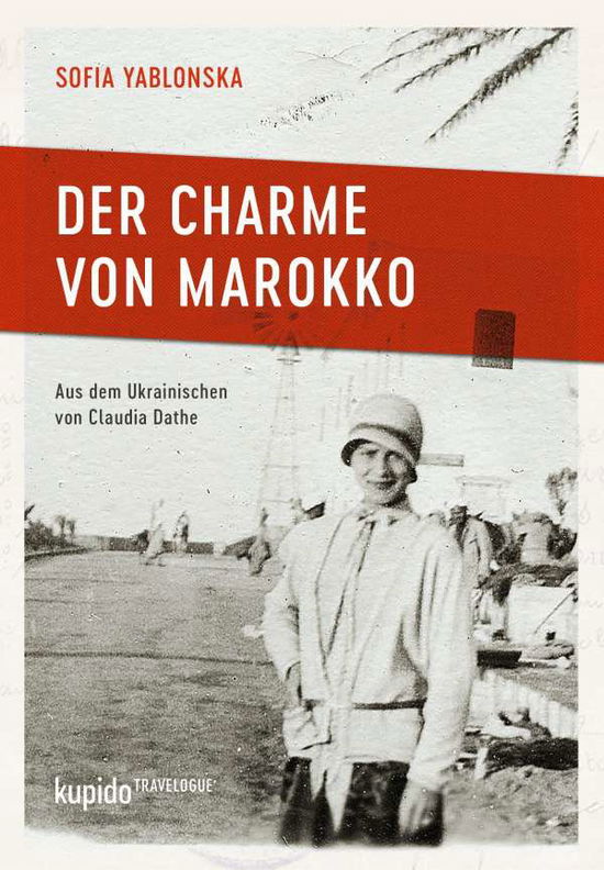 Cover for Sofia Yablonska · Der Charme von Marokko (Hardcover Book) (2020)