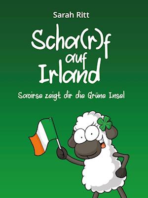 Cover for Sarah Ritt · Scha (r)f auf Irland (Book) (2022)