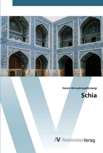 Cover for Ahmadinejadfarsangi · Schia (Book) (2019)