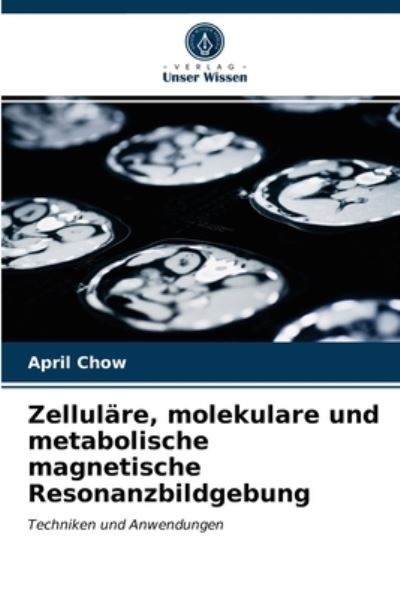 Cover for Chow · Zelluläre, molekulare und metaboli (N/A) (2021)