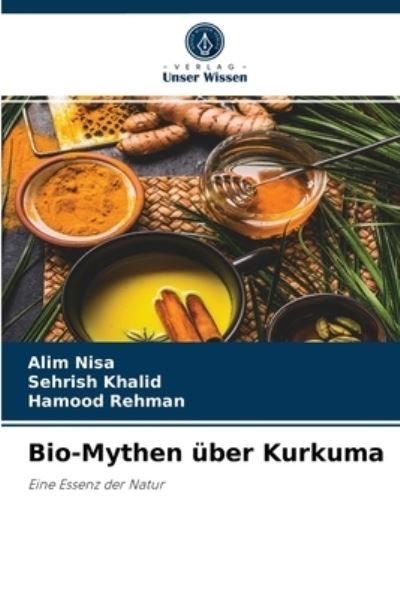 Cover for Alim Nisa · Bio-Mythen uber Kurkuma (Paperback Bog) (2021)