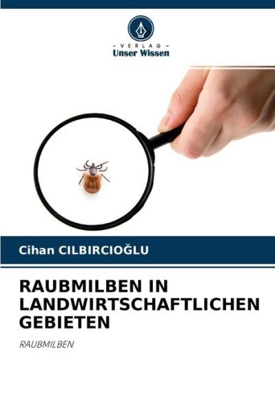 Cover for Cihan Cilbircio?lu · Raubmilben in Landwirtschaftlichen Gebieten (Paperback Bog) (2021)