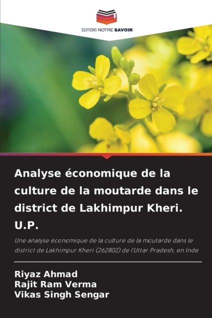 Cover for Riyaz Ahmad · Analyse economique de la culture de la moutarde dans le district de Lakhimpur Kheri. U.P. (Paperback Book) (2021)