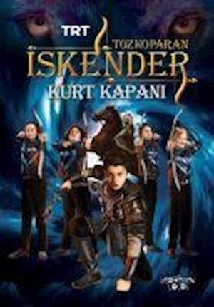 Cover for Yigit Recep Efe · Tozkoparan Iskender - Kurt Kapani (Paperback Book) (2022)