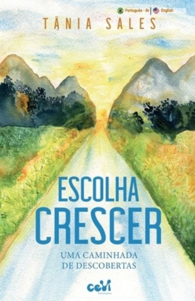 Cover for Tânia Sales · Escolha Crescer (Paperback Book) (2020)