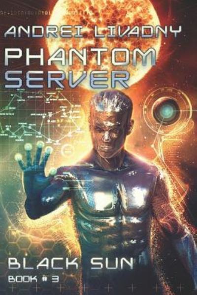 Cover for Andrei Livadny · Black Sun (Phantom Server (Pocketbok) (2017)