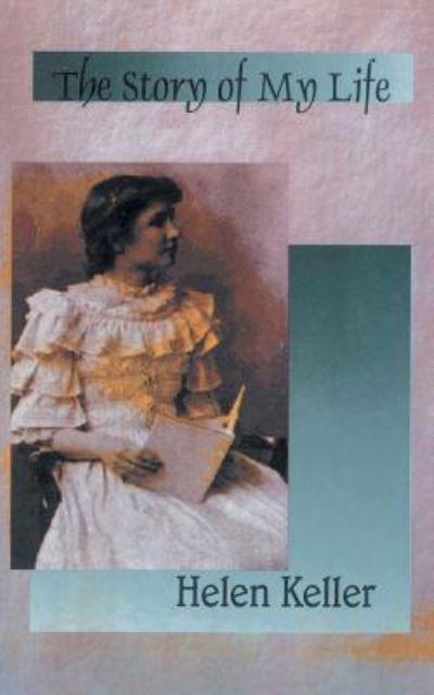 Cover for Helen Keller · The Story Of My Life (Paperback Book) (1905)