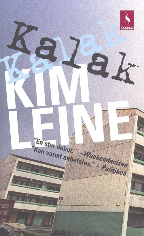 Cover for Kim Leine · Gyldendal Pocket: Kalak (Book) [2e uitgave] [Pocket] (2007)