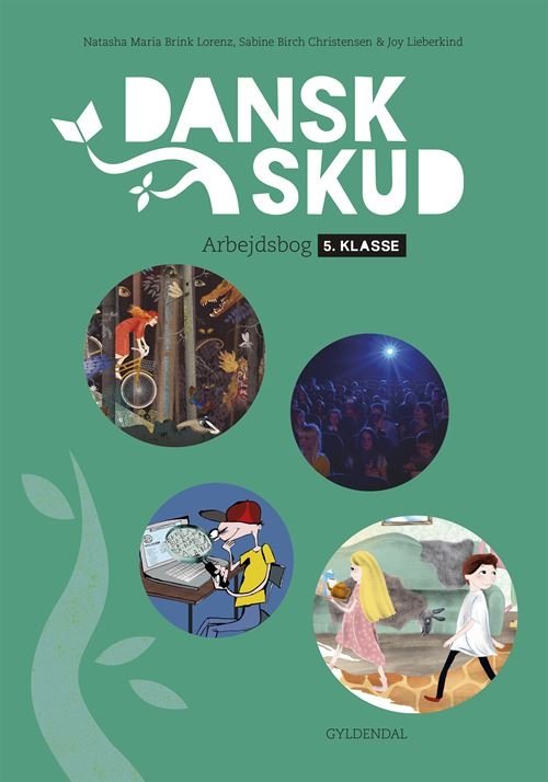 Cover for Sabine Birch Christensen; Natasha Maria Brink Lorenz; Joy Rebekka Lieberkind · DanskSkud: DanskSkud 5. Arbejdsbog (Sewn Spine Book) [1e uitgave] (2023)