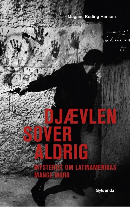 Cover for Magnus Boding Hansen · Djævlen sover aldrig (Hæftet bog) [1. udgave] (2021)