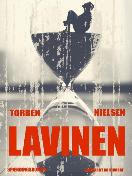 Cover for Torben Nielsen · Lavinen (Sewn Spine Book) [1st edition] (2017)