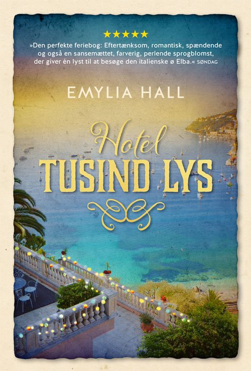Cover for Emylia Hall · Hotel Tusind Lys, PB . (Paperback Bog) [2. udgave] (2019)