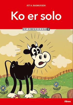 Cover for Kit A. Rasmussen · Læs lydret: Ko er solo, Læs Lydret 2 (Indbundet Bog) [1. udgave] (2023)