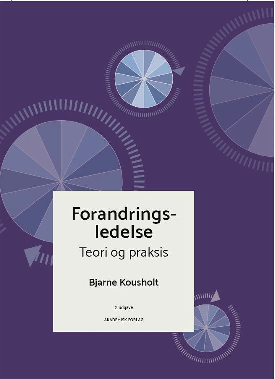 Cover for Bjarne Kousholt · Forandringsledelse, i-bog (Buch) [2. Ausgabe] (2021)