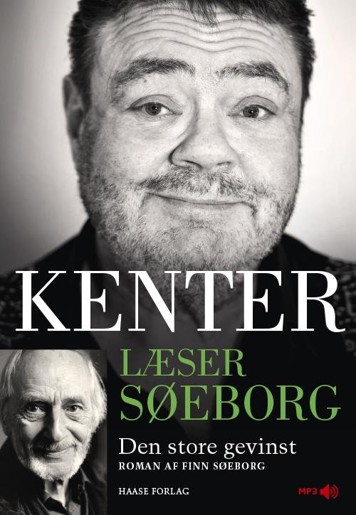 Kenter læser Søeborg: Kenter læser Søeborg: Den store gevinst - Finn Søeborg - Audioboek - Haase Forlag A/S - 9788755913103 - 13 oktober 2016