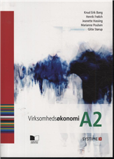 Cover for Knud Erik Bang; Henrik Frølich; Jeanette Hassing; Marianne Poulsen; Gitte Størup · Virksomhedsøkonomi A2 (Sewn Spine Book) [1st edition] (2011)