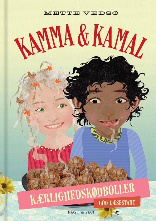Cover for Mette Vedsø · Kamma &amp; Kamal. Kærlighedskødboller (Bound Book) [2nd edition] (2018)