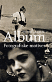 Cover for Peter Larsen · Album (Indbundet Bog) [1. udgave] (2004)