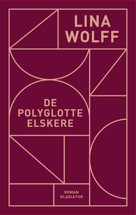 Cover for Lina Wolff · De polyglotte elskere (Gebundenes Buch) [1. Ausgabe] (2018)