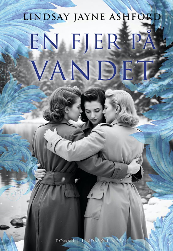 Cover for Lindsay Jayne Ashford · En fjer på vandet (Bound Book) [1. wydanie] (2025)