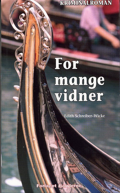 Cover for Edith Schreiber-Wicke · For mange vidner (Sewn Spine Book) [1. Painos] (2005)