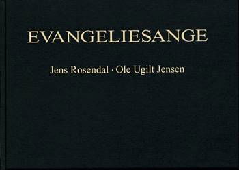 Cover for Rosendal &amp; Jensen · Evangeliesange (Heftet bok) [1. utgave] [Ingen] (2005)