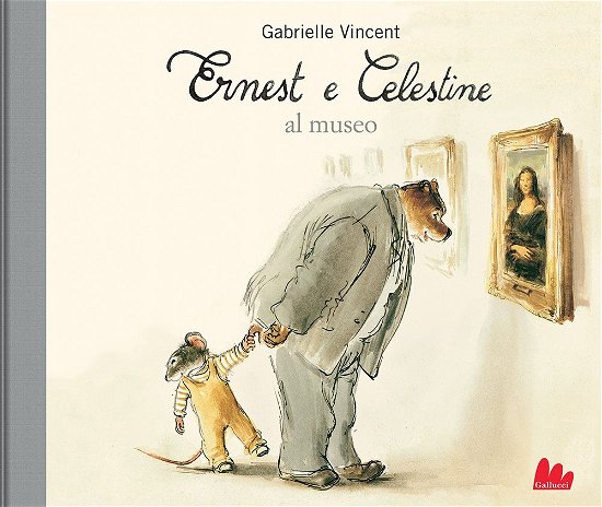 Cover for Gabrielle Vincent · Ernest E Celestine Al Museo. Ediz. A Colori (Bok)