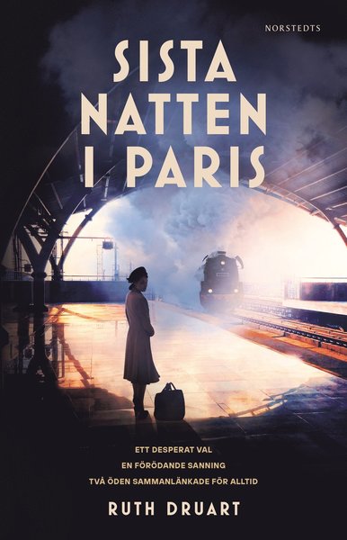 Cover for Ruth Druart · Sista natten i Paris (Bound Book) (2021)