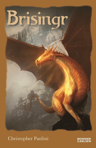 Cover for Christopher Paolini · Arvtagaren: Brisingr eller Eragon skuggbanes och Saphira Biartskulars sju löften (Bog) (2009)