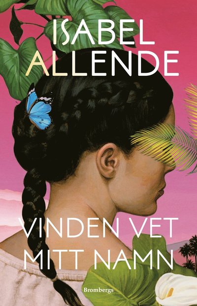 Vinden vet mitt namn - Isabel Allende - Bücher - Brombergs - 9789178094103 - 10. April 2025