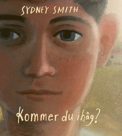 Cover for Sydney Smith · Kommer du ihåg? (Innbunden bok) (2023)