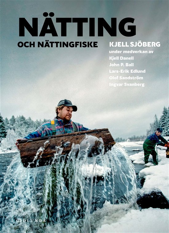 Kjell Sjöberg · Nätting och nättingfiske (Indbundet Bog) (2024)