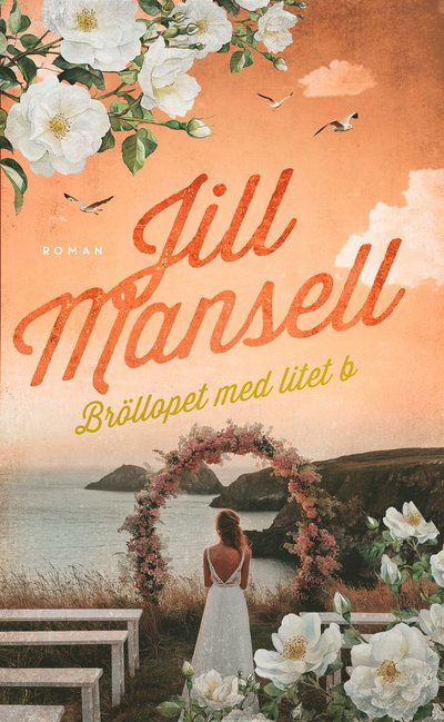 Cover for Jill Mansell · Bröllopet med litet b (Paperback Book) (2025)