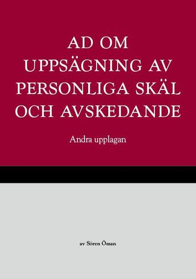 Cover for Sören Öman · AD om uppsägning av personliga skäl och avskedande (Book) (2017)