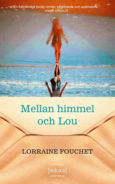 Cover for Lorraine Fouchet · Mellan himmel och Lou (Paperback Book) (2019)