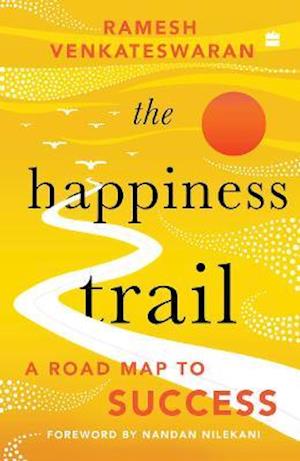 Cover for Ramesh Venkateswaran · The Happiness Trail: A Road Map to Success (Paperback Book) (2021)