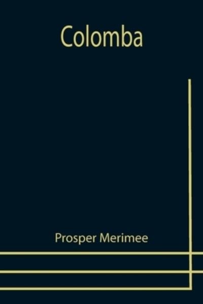Cover for Prosper Merimee · Colomba (Taschenbuch) (2021)