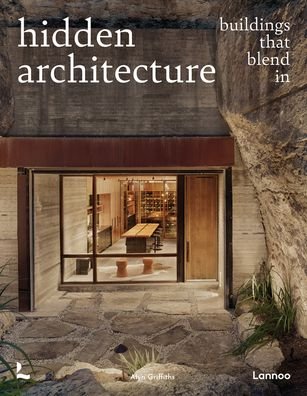 Alyn Griffiths · Hidden Architecture: Buildings that Blend In (Innbunden bok) (2022)