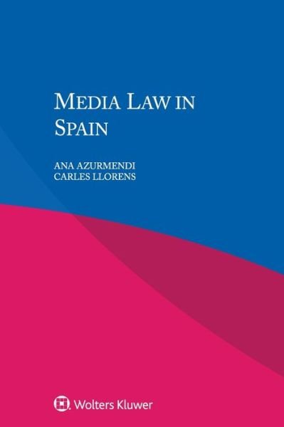 Cover for Ana Azurmendi · Media Law in Spain (Pocketbok) (2018)