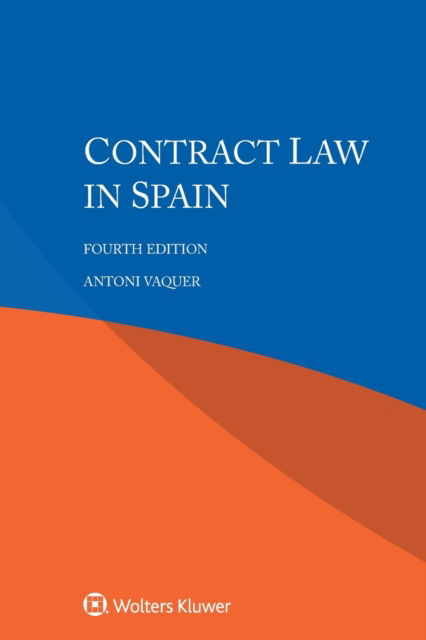 Cover for Antoni Vaquer · Contract Law in Spain (Paperback Book) [4th edition] (2022)